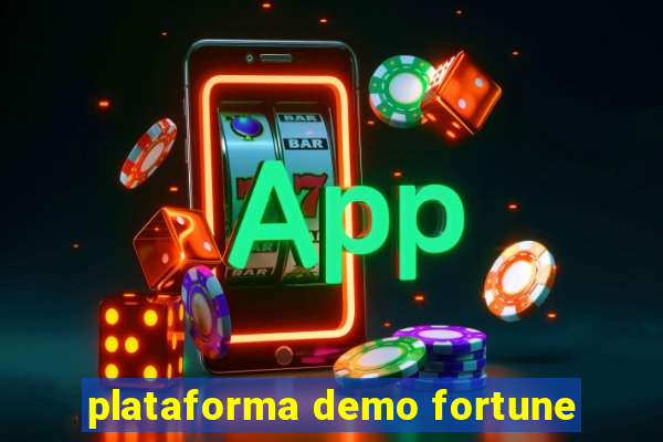 plataforma demo fortune